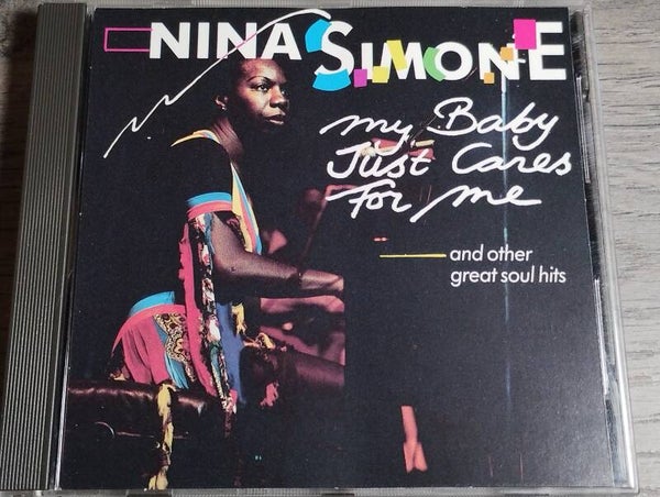 Nina Simone - My Baby Just Cares For Me And Other Great Soul Hits