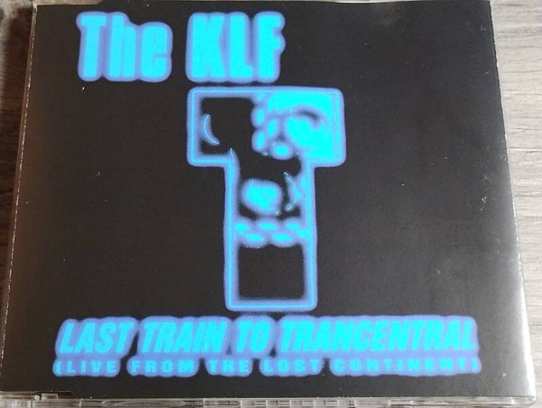 The KLF - Last Train To Trancentral (CD Single)