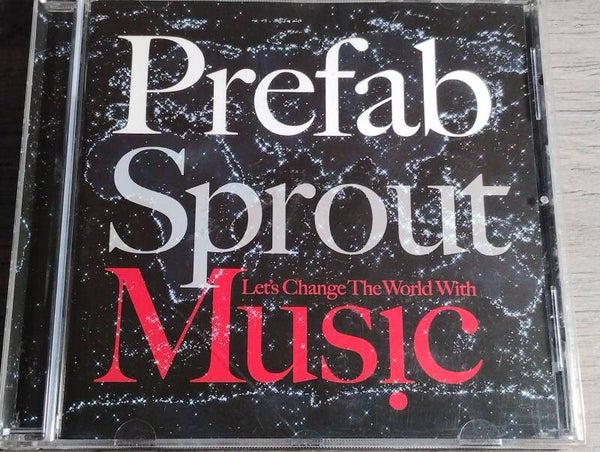 Prefab Sprout - Let's Change The World With Music