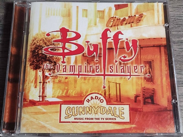 Buffy The Vampire Slayer - Radio Sunnydale (Music From The TV Series)