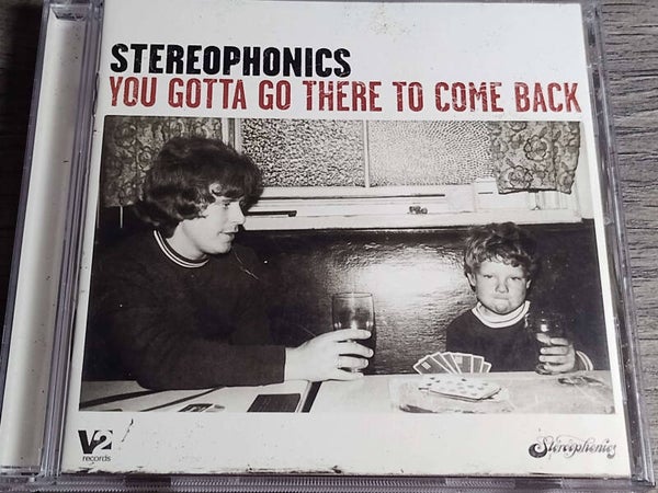 Stereophonics - You Gotta Go There To Come back