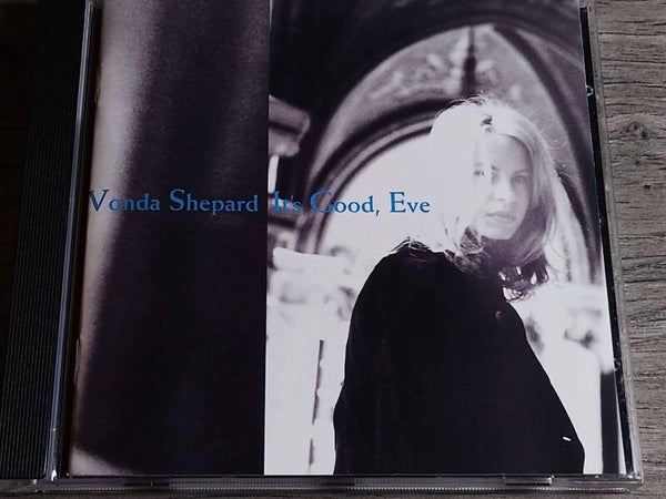 Vonda Shepard - It's Good, Eve
