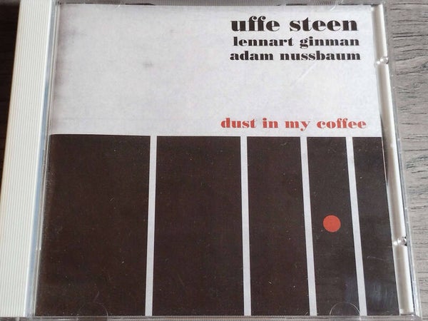 Uffe Steen, Lennart Ginman, Adam Nussbaum - Dust In My Coffee