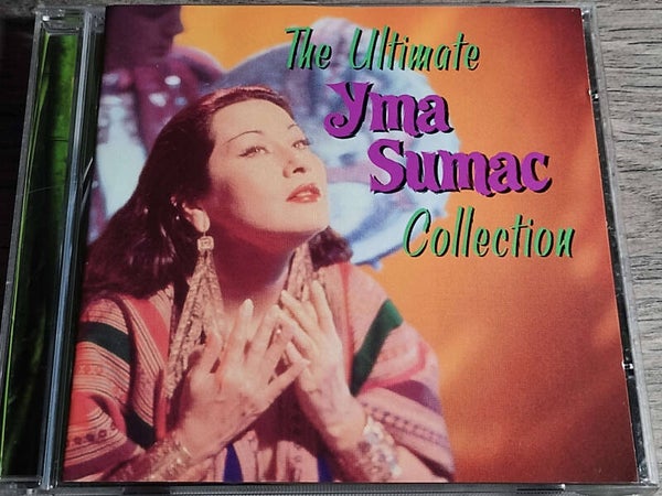 Yma Sumac - The Ultimate Yma Sumac Collection