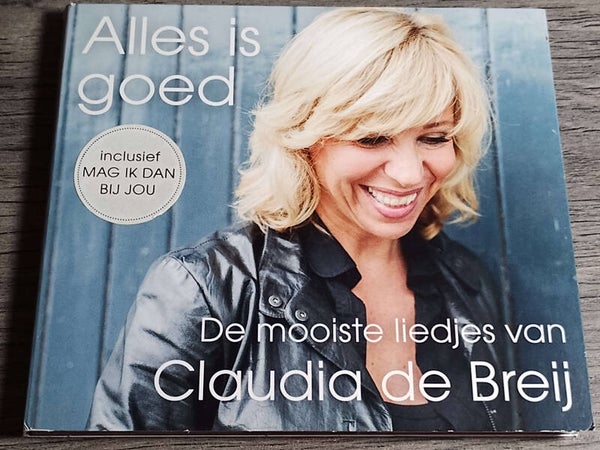 Claudia De Breij - Alles Is Goed (De Mooiste Liedjes Van Claudia De Breij) Digipack