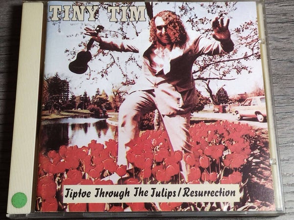 Tiny Tim - Tiptoe Throught The Tulips Resurrection
