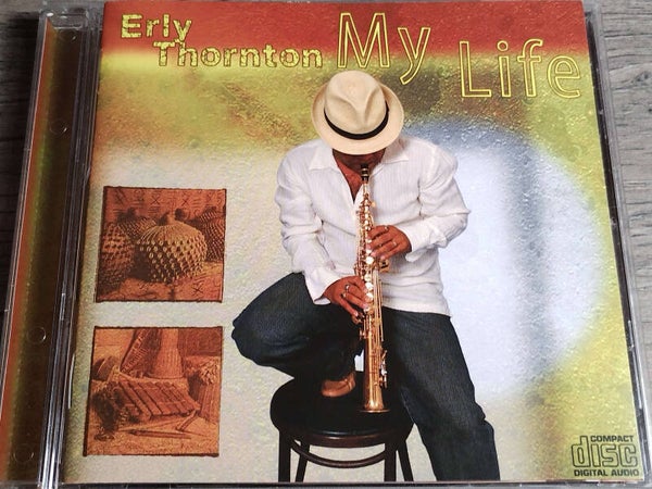Erly Thornton - My Life