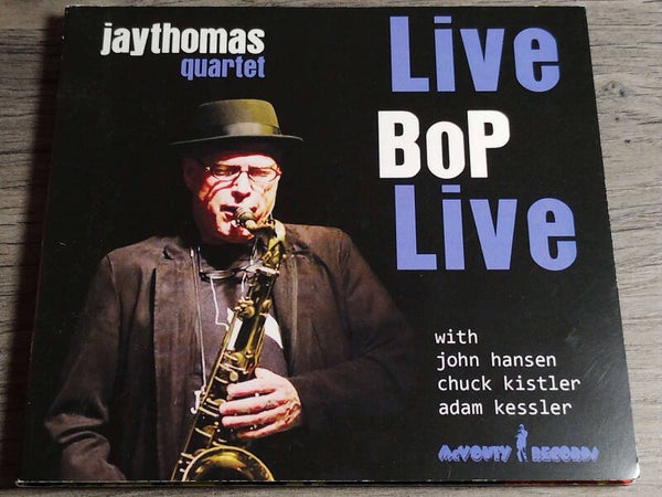 Jay Thomas Quartet - Live Bop Live (CdR Digipack)