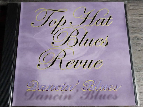Top Hat Blues Revue - Dancin' Blues