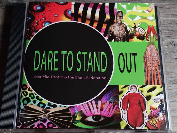 Mariella Tirotto & The Blues Federation - Dare To Stand Out