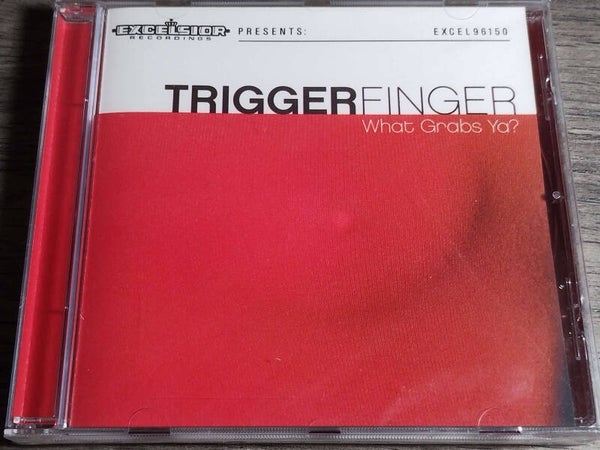 Triggerfinger - What Grabs Ya?