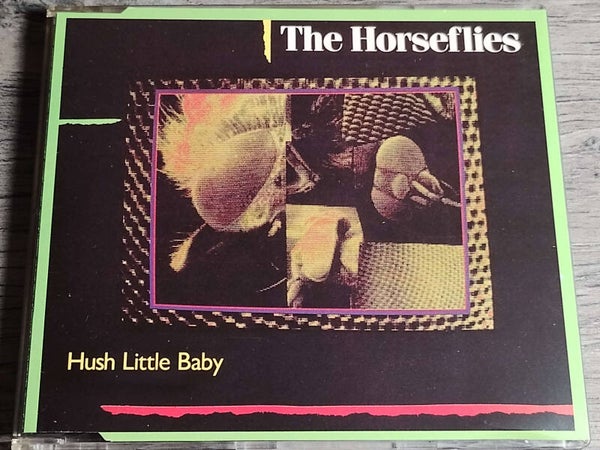 The Horseflies - Hush Little Baby (CD Single)