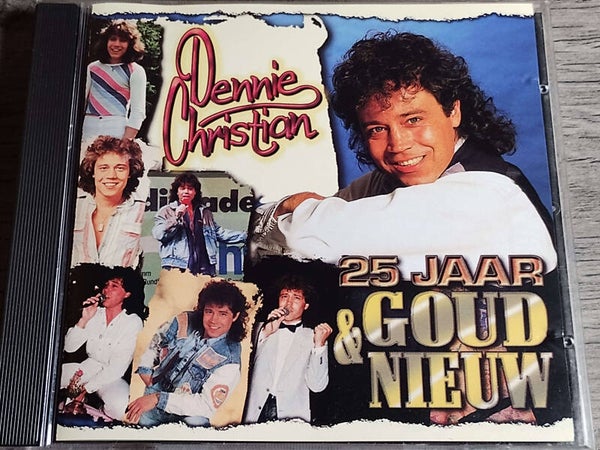 Dennie Christian - 25 Jaar Goud & Nieuw