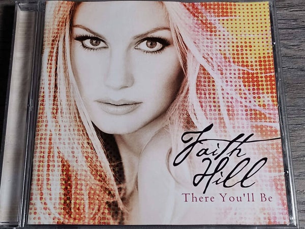 Faith Hill - There You'll Be