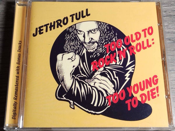 Jethro Tull - Too Old To Rock 'N' Roll Too Young To Die (Remastered)
