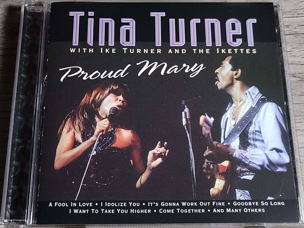 Tina Turner With Ike Turner And The Ikettes - Proud Mary