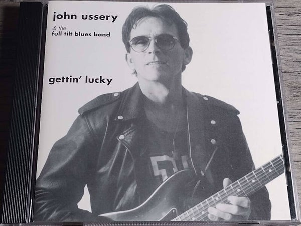 John Ussery & The Full Tilt Blues Band - Gettin' Lucky