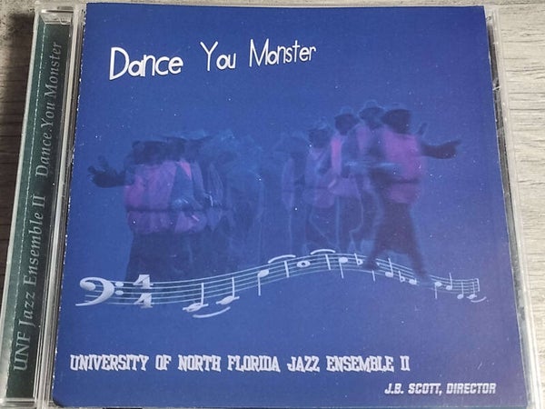 University Of North Florida Jazz Ensemble II - Dance You Monster