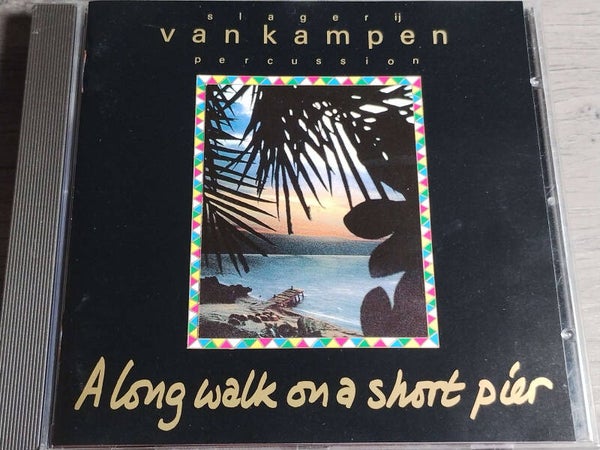 Slagerij Van Kampen - A Long Walk On A Short Pier