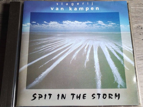 Slagerij Van Kampen - Spit In The Storm