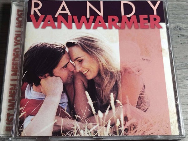 Randy Vanwarmer - Just When I Needed You Most