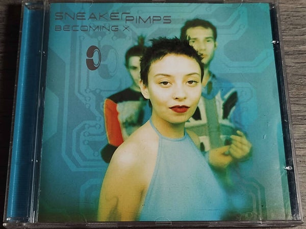 Sneaker Pimps - Becoming X