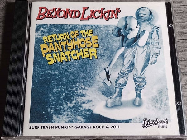 Beyond Lickin' - Return Of The Pantyhose Snatcher