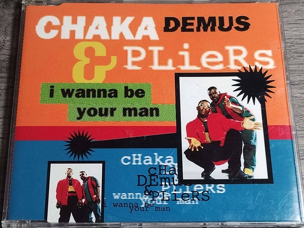 Chaka Demus & Pliers - I Wanna Be Your Man (CD Single)