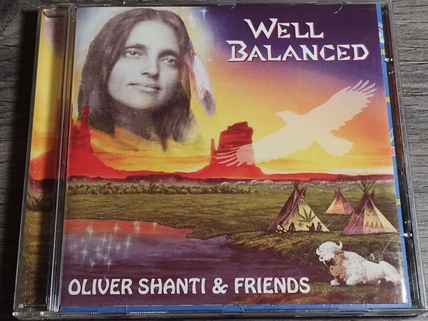 Oliver Shanti & Friends - Well Balanced