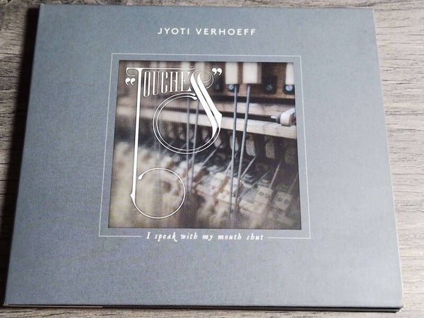 Jyoti Verhoeff - I Speak With My Mouth Shut (Digisleeve)