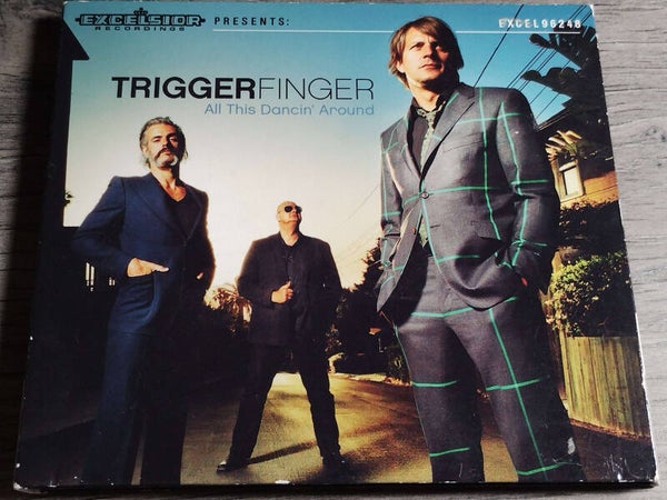 Triggerfinger - All This Dancin' Around (Digipack)