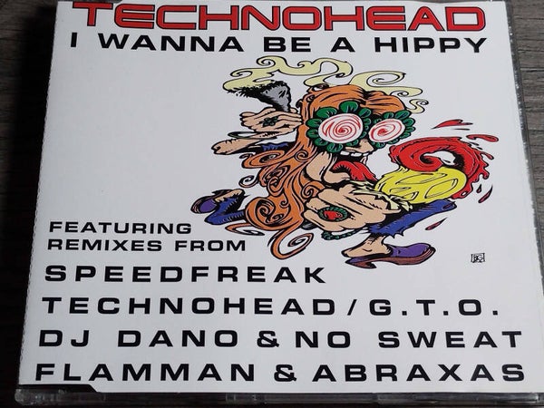Technohead - I Wanna Be A Hippy (CD Single)