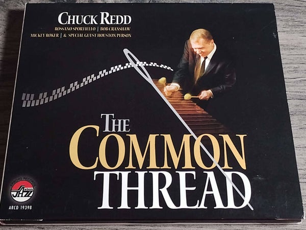 Chuck Redd - The Common Thread (Digipack)