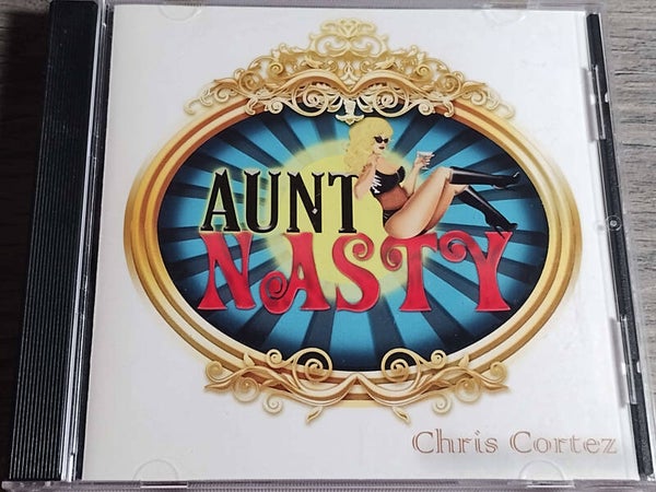 Chris Cortez - Aunt Nasty