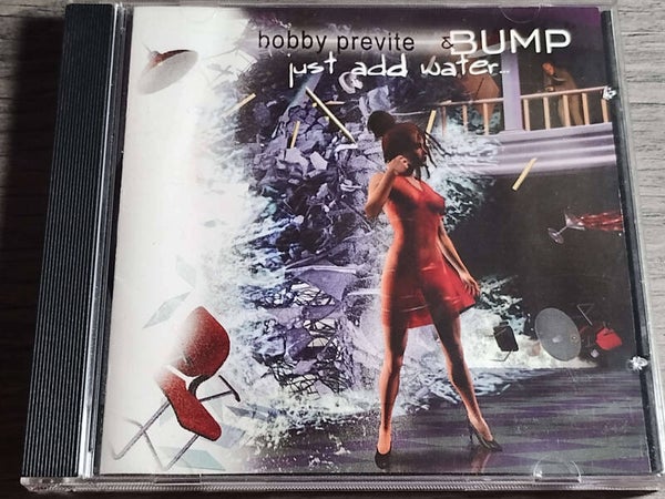 Bobby Previte & Bump - Just Add Water