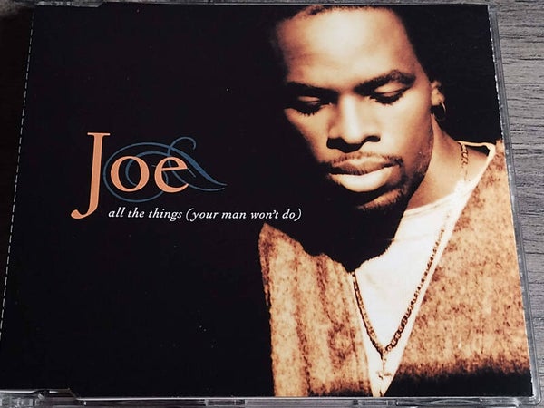 Joe - All the things  (Your man won't do) cd single