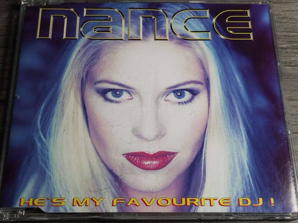 Nance - He's My Favourite Dj ! (CD Single)