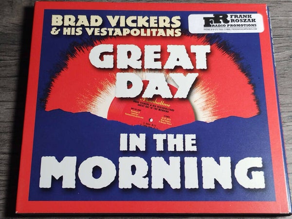Brad Vickers & His Vestapolitans - Great Day In The Morning (Digipack)
