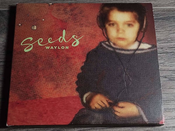 Waylon - Seeds (Digipack)