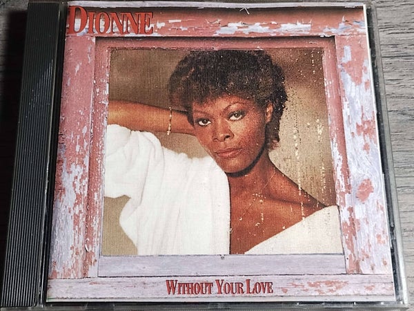Dionne Warwick - Without Your Love