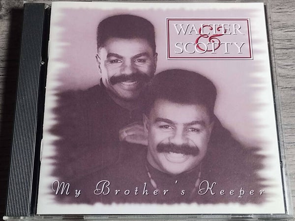 Walter & Scotty - My Brother's Keeper