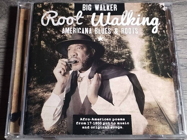 Big Walker - Root Walking (Americana Blues & Roots)