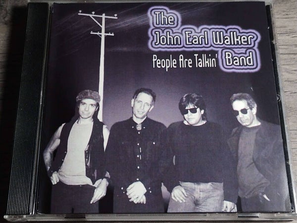 The John Earl Walker Band - People Are Talkin' (CdR)