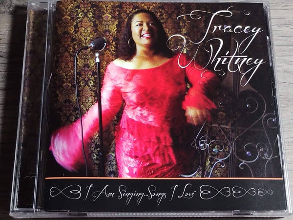 Tracey Whitney - I Am Singing Songs I Love