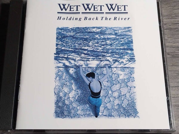 Wet Wet Wet - Holding back The River