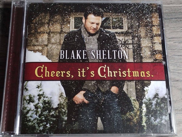 Blake Shelton - Cheers, It's Christmas (Deluxe Edition)
