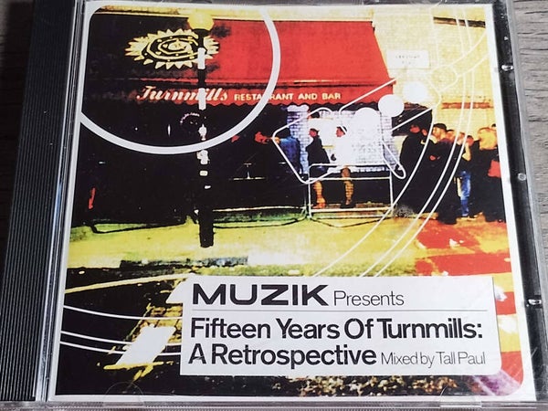 Tall Paul - Fifteen Years Of Turnmills (A Retrospective)
