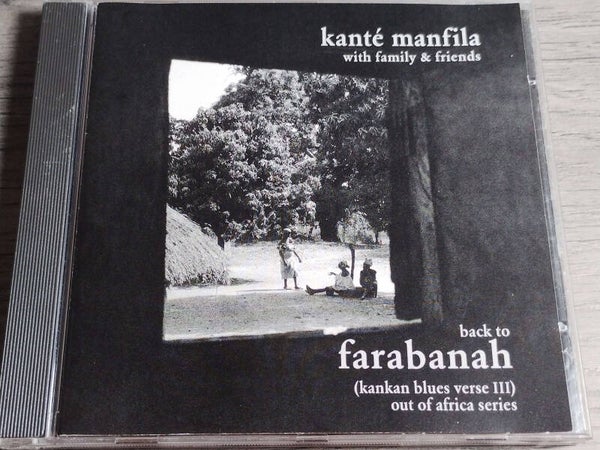 Kante Manfila With Family & Friends - Back To Farabanah