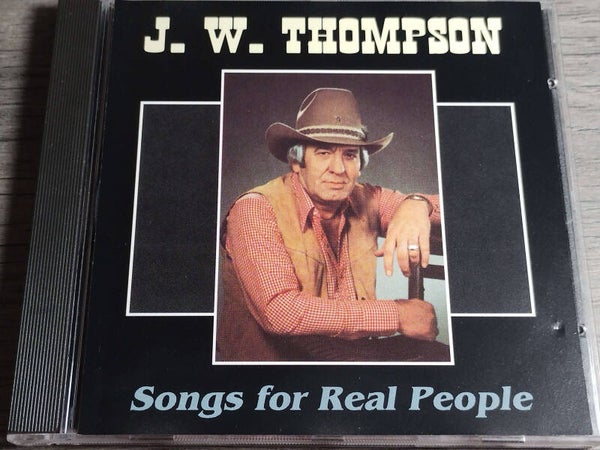 J.W. Thompson - Songs For Real People