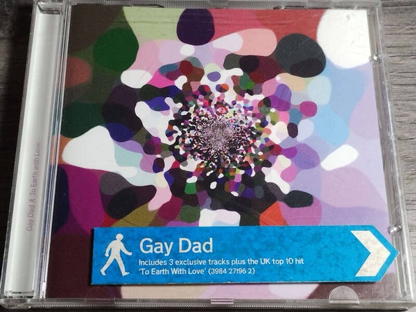 Gay Dad - To Earth With Love (CD Single)